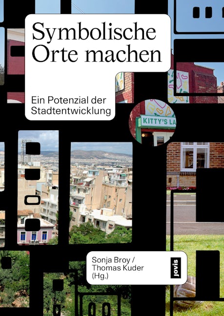 Book cover image for Symbolische Orte machen ISBN: 9783986120399
